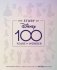 The Story of Disney: 100 Years of Wonder фото книги маленькое 2
