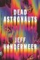 Dead Astronauts фото книги маленькое 2
