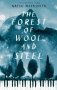 The Forest of Wool and Steel фото книги маленькое 2