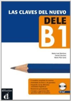 LAS Claves Del Nuevo Dele: B1 (+ CD-ROM) фото книги