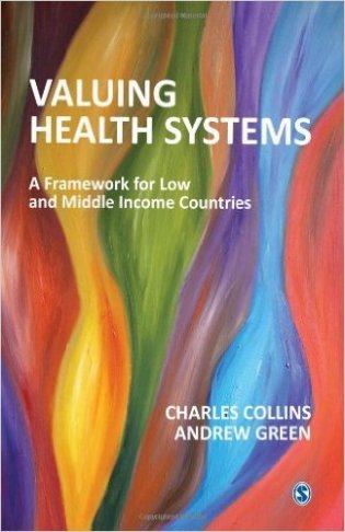 Valuing Health Systems: A Framework for Low and Middle Income Countries фото книги