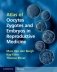 Atlas of Oocytes, Zygotes and Embryos in Reproductive Medicine Hardback with CD-ROM фото книги маленькое 2