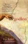 Godless: How an Evangelical Preacher Became One of America&apos;s Leading Atheists фото книги маленькое 2