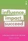 Influence, Impact, Succeed: A Practical Guide to NLP for Work фото книги маленькое 2