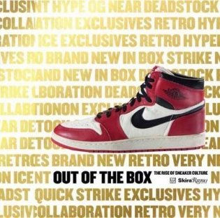 Out of the Box. The Rise of Sneaker Culture фото книги
