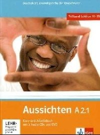 Aussichten in Sechs Banden: Kurs- Und Arbeitsbuch A2.1 (+ 2CD & DVD) (+ DVD) фото книги