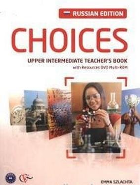 Choices Russia. Upper-Intermediate. Teacher's Book (+ DVD) фото книги