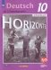 Немецкий язык. Горизонты. 10 класс. Рабочая тетрадь. Базовый и углублённый уровни фото книги маленькое 2