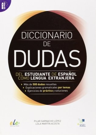 Diccionario de Dudas del Estudiante de Espanol Como Lengua Extranjera: Mas de 500 Dudas Resueltas фото книги