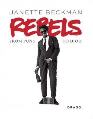 Rebels: from punk to dior фото книги