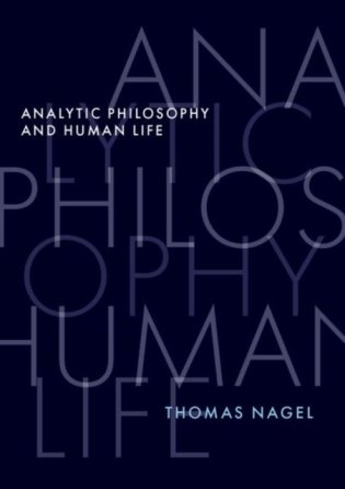 Analytic Philosophy and Human Life фото книги