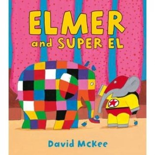 Elmer and Super El фото книги