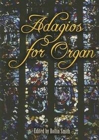 Adagios for Organ фото книги