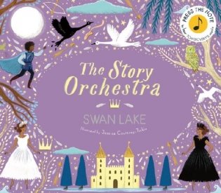 The Story Orchestra. Swan Lake фото книги