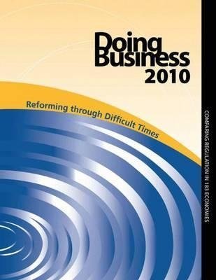 Doing Business 2010: Reforming through Difficult Times фото книги
