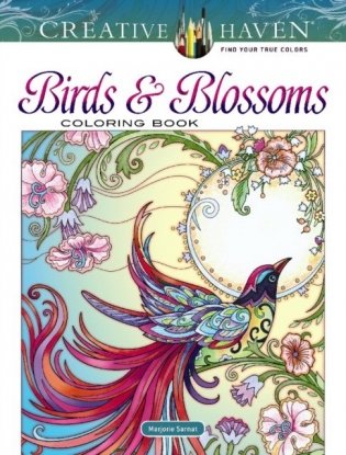 Creative Haven Birds and Blossoms Coloring Book фото книги