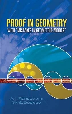 Proof in Geometry. With Mistakes in Geometric Proofs фото книги