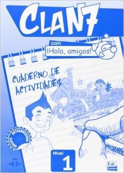 Clan 7 con Hola, Amigos! 1 Cuaderno de Actividades фото книги