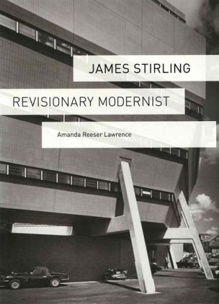 James Stirling. Revisionary Modernist фото книги