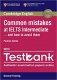 Common Mistakes at IELTS Intermediate with IELTS General Training Testbank (+ DVD) фото книги маленькое 2