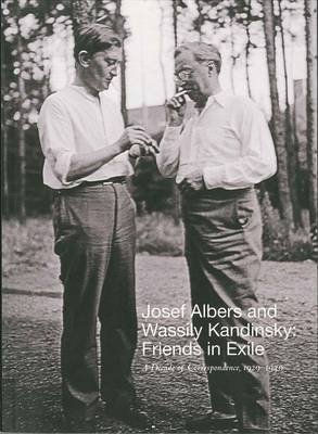 Josef Albers and Wassily Kandinsky. Friends in Exile фото книги