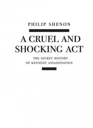 Анатомия убийства. Гибель Джона Кеннеди. Тайны расследования фото книги 3