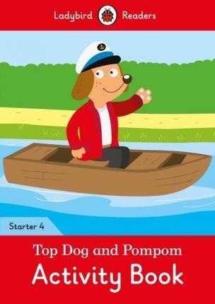Top Dog and Pompom. Level 4. Activity Book фото книги