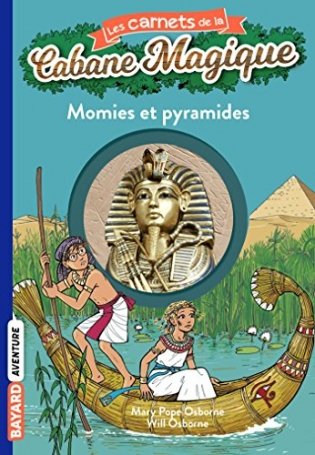 Les carnets de la cabane magique. Tome 3: Momies et pyramides фото книги