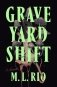 Graveyard Shift фото книги маленькое 2