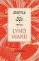 Lynd Ward: Prelude to a Million Years, Song Without Words, Vertigo фото книги маленькое 2