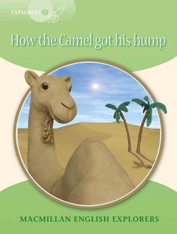 Explorers 3. How the Camel Got his Hump. Reader фото книги