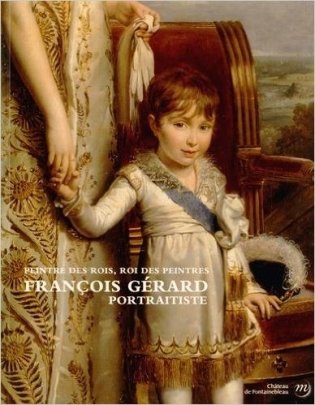 François Gérard. Portraitiste фото книги