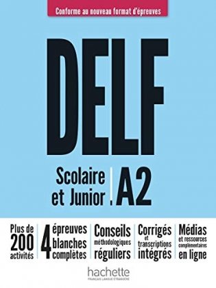 DELF A2. Scolaire et Junior. Nouveau format фото книги