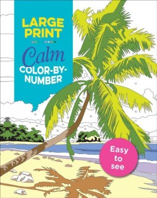 Large Print Calm Color-By-Number фото книги