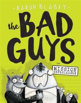The Bad Guys in Mission Unpluckable фото книги