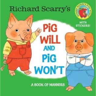 Pig Will and Pig Won't (Book of Manners) фото книги