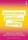 A Practical Guide to Treating Eating Disorders. Overcome Problem Eating фото книги маленькое 2