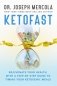 Ketofast: Rejuvenate Your Health with a Step-By-Step Guide to Timing Your Ketogenic Meals фото книги маленькое 2