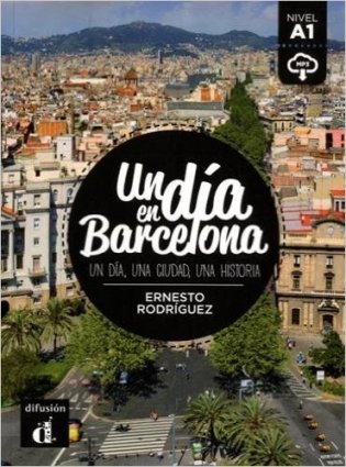 Un Dia En Barcelona (A1) - Libro + MP3 Descargable фото книги