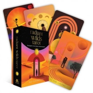 Radiant Wilds Tarot: Navigate Inner Desert Dreamscapes (78 Full-Color Cards and 128-Page Guidebook) фото книги