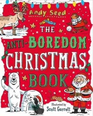 The Anti-Boredom Christmas Book фото книги
