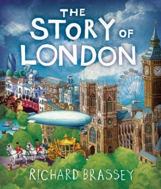 The Story of London (illustr.) фото книги