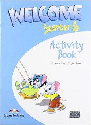 Welcome Starter b. Activity Book. Beginner. Рабочая тетрадь фото книги