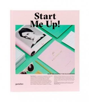 Start Me Up! New Branding for Businesses фото книги