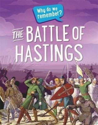 Why do we remember? The battle of Hastings фото книги