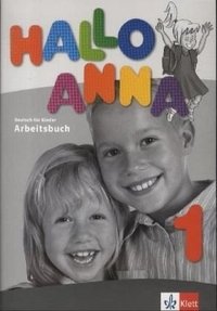 Hallo Anna 1: Arbeitsbuch mit farbigen Anhang фото книги