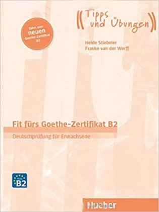 Fit Furs Goethe-Zertifikat mit Audios online. B2 фото книги