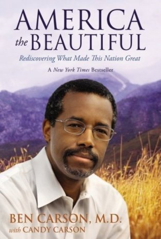 America the Beautiful: Rediscovering What Made This Nation Great фото книги