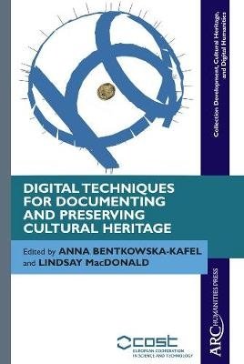 Digital Techniques for Documenting and Preserving Cultural Heritage фото книги