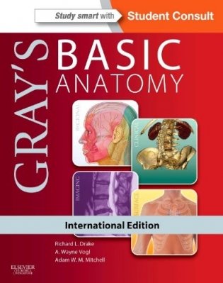 Gray's Basic Anatomy IE with STUDENT CONSULT online and print фото книги